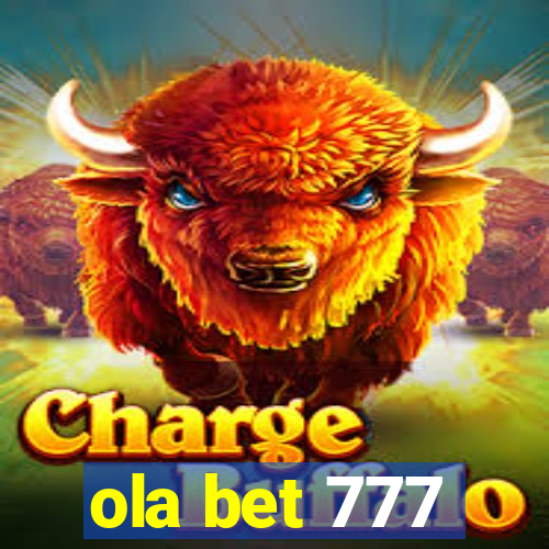 ola bet 777